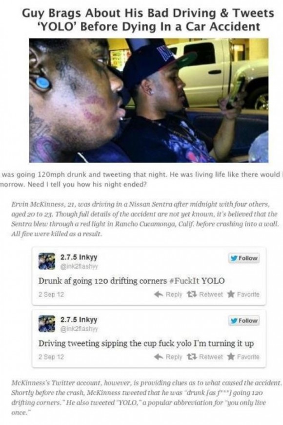 Teens tweet "yolo" while drinking and driving.  Die a short time later in a crash.