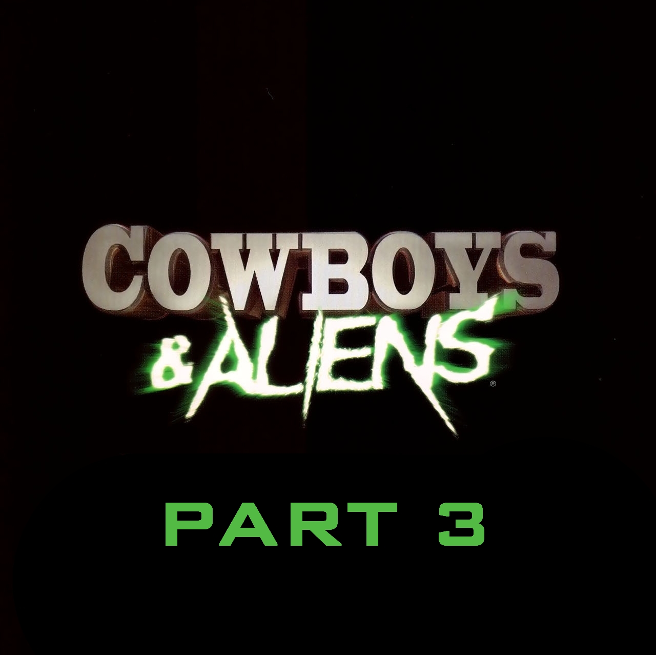Cowboys & Aliens #1, Part 3