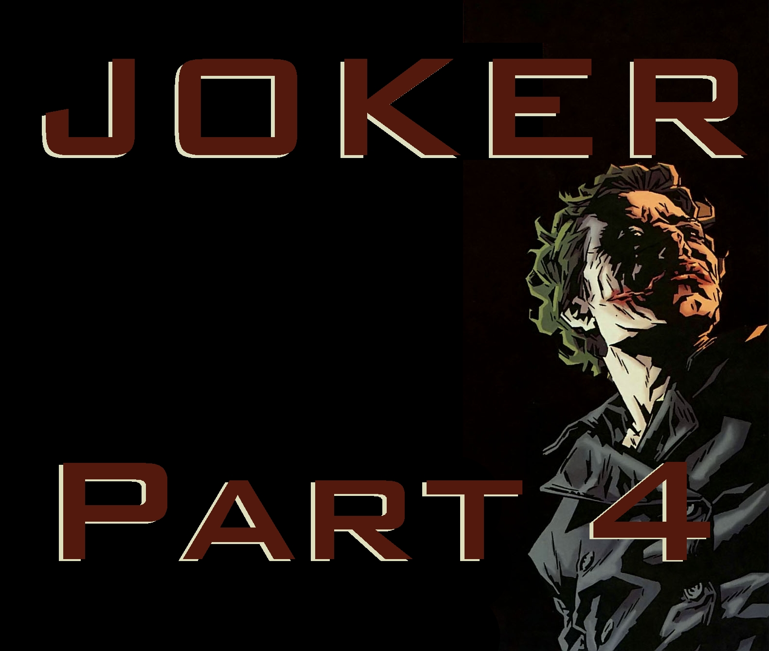 The Joker - 4 of 4