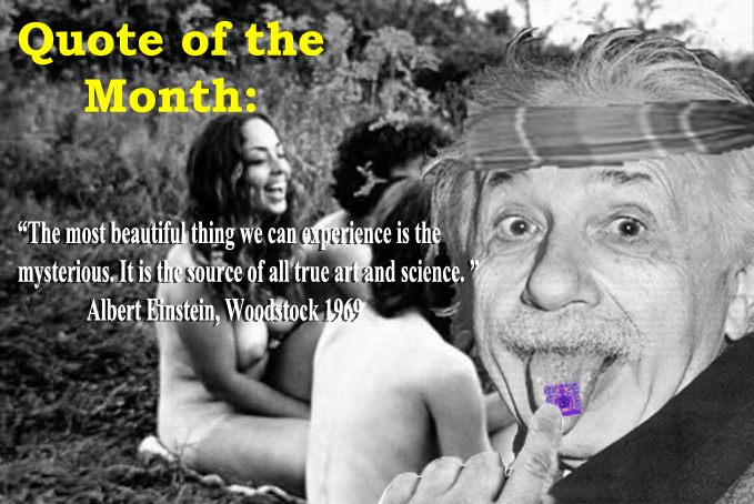 Woodstock 1969.
The origin of Albert's knowlege.