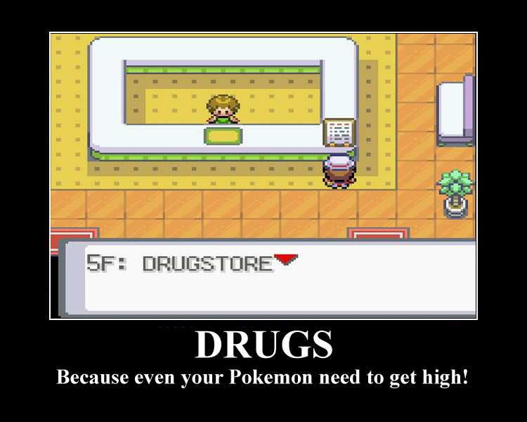 Pokemon Drugs Demotivational