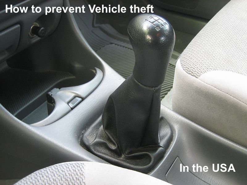 manual transmission - How to prevent Vehicle theft In the Usa
