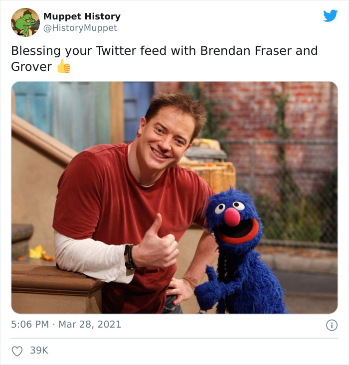 holden fletcher fraser - Muppet History Muppet Blessing your Twitter feed with Brendan Fraser and Grover 39K
