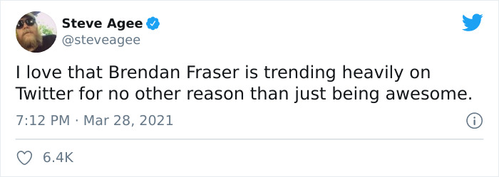 paper - Steve Agee I love that Brendan Fraser is trending heavily on Twitter for no other reason than just being awesome.