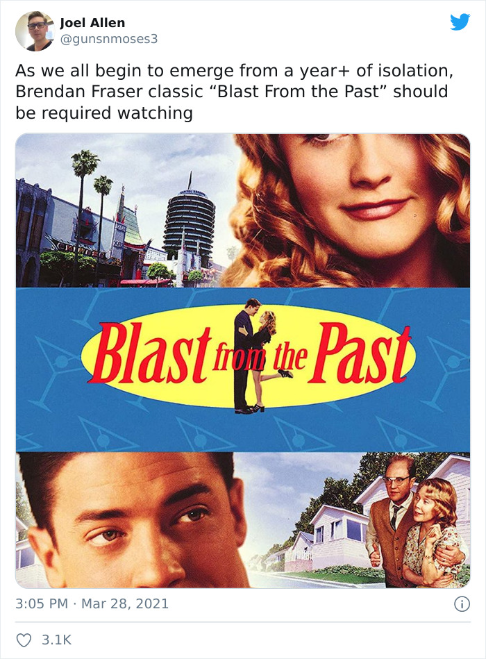 blast from the past movie - Joel Allen 3 As we all begin to emerge from a year of isolation, Brendan Fraser classic "Blast From the Past" should be required watching Var Blast moi the Past