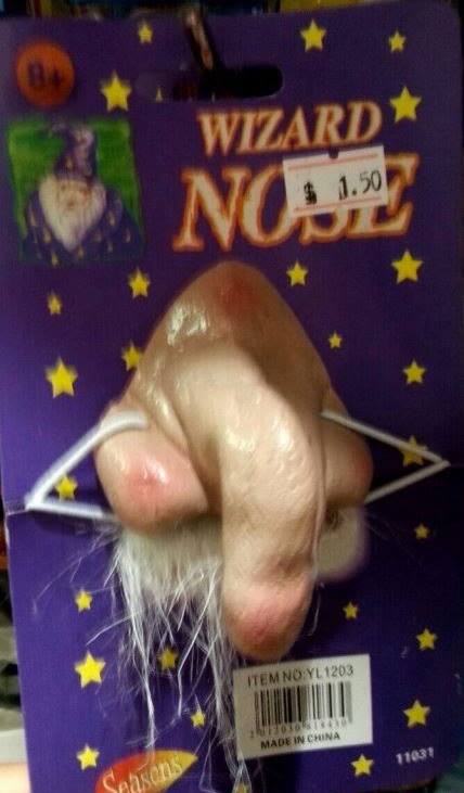Wizard nose....