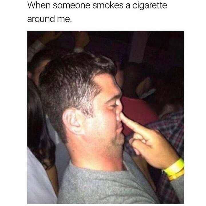 someone lighting a cigarette - When someone smokes a cigarette around me.