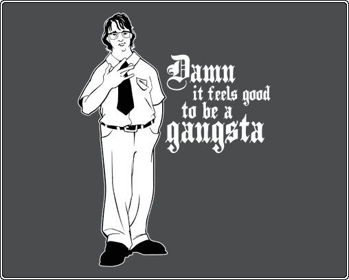 to be a gangsta