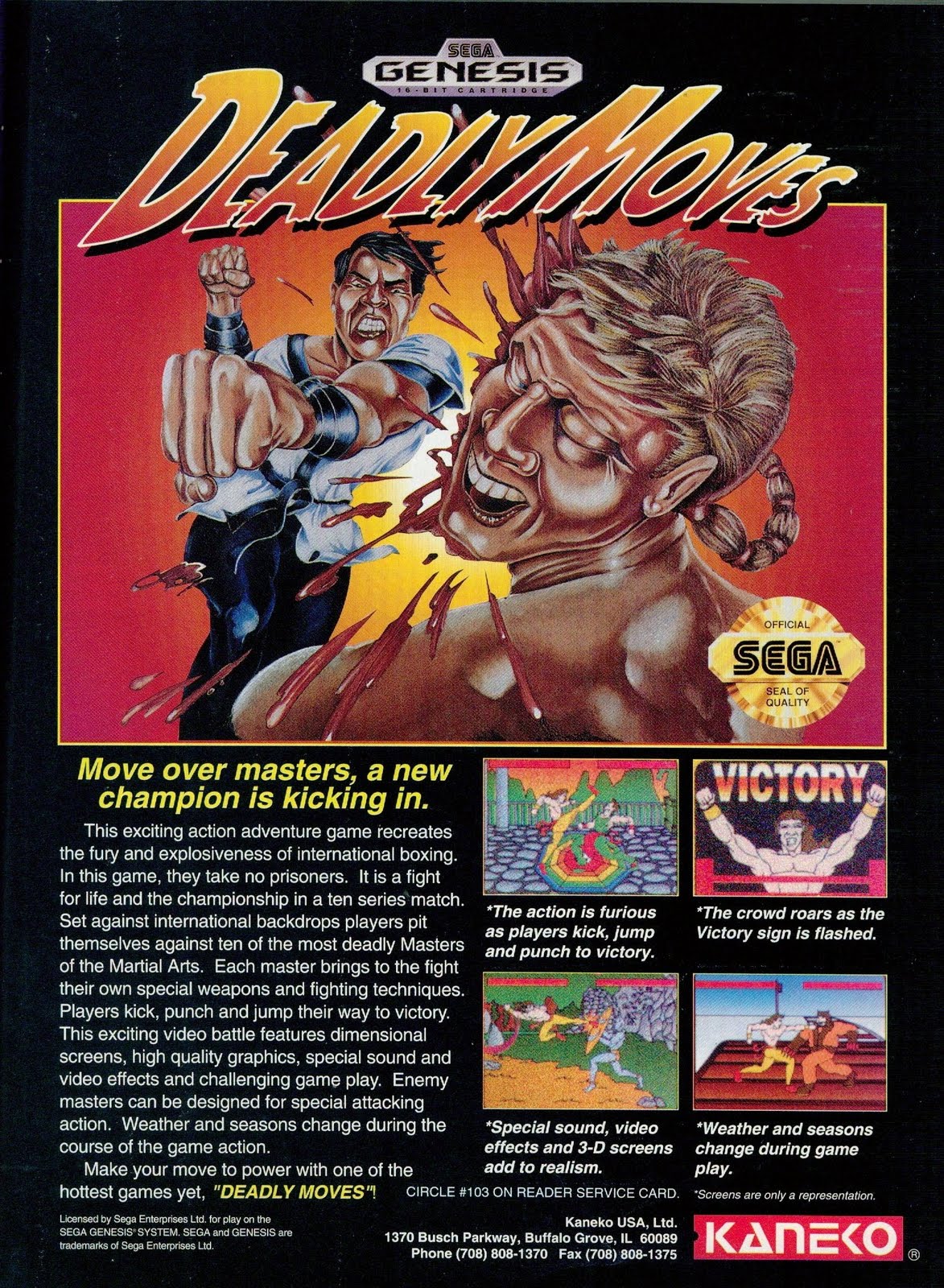 vintage gaming ads - deadly moves genesis - Genesis Sega Victory Move over masters, a new champion is kicking in. This exciting action adventure gamer s the fury and explosiveness of international boxing. in this game, they take no prisoners. It is a figh