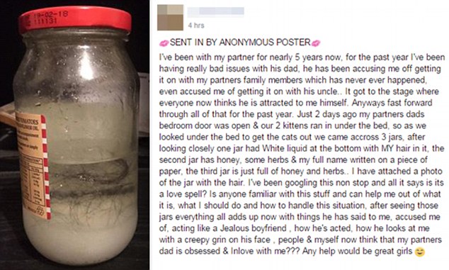 Posted to an all-girls forum, the woman said she found three jars, one with white liquid and clumps of her hair, another jar with honey, herbs and her full name scrawled across it, and a third with just honey and herbs. She pleaded for advice from anyone who claimed to understand what it was.