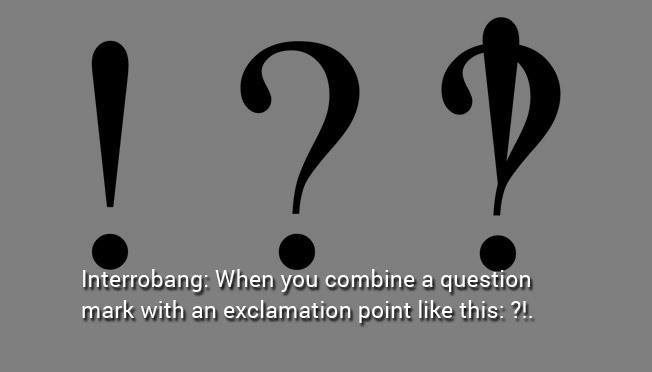 circle - !? Interrobang When you combine a question mark with an exclamation point this ?!!