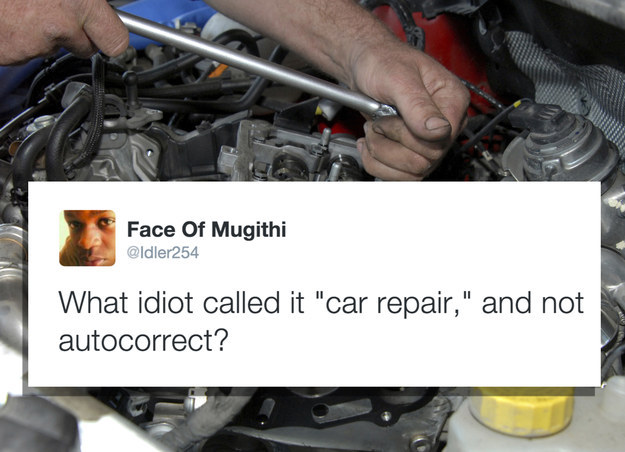 Car - Face Of Mugithi What idiot called it "car repair," and not autocorrect?
