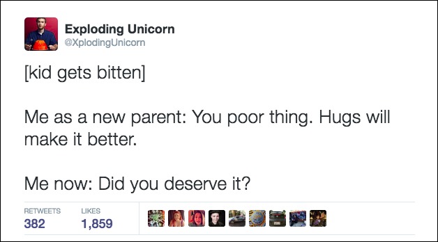 ryan reynolds twitter funny parenting - Exploding Unicorn Unicorn kid gets bitten Me as a new parent You poor thing. Hugs will make it better. Me now Did you deserve it? 382 1,859 280021888 382 1,859