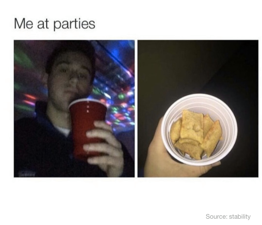 pizza rolls in a cup - Me at parties Source stability