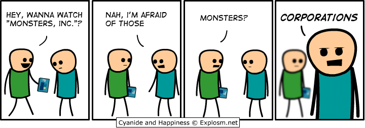 cyanide and happiness monsters inc - Hey, Wanna Watch "Monsters, Inc."? Nah, I'M Afraid Of Those Monsters? Corporations Cyanide and Happiness Explosm.net