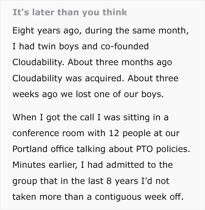 document - It's later than you think Eight years ago, during the same month, I had twin boys and cofounded Cloudability. About three months ago Cloudability was acquired. About three weeks ago we lost one of our boys. When I got the call I was sitting in 