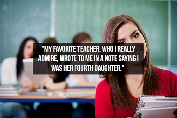 assignment in australia - "My Favorite Teacher, Who I Really Admire, Wrote To Me In A Note Saying I Was Her Fourth Daughter."
