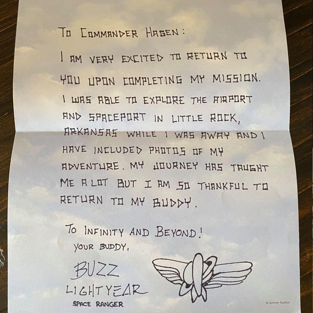 lost buzz lightyear returned - handwriting - To Commander Hagen I Am Very Excited To Return Thi You Upon Completing My Mission. I Was Able To Explore The Airport And Spaceport In Little Rock, Arkansas While I Was Away And I Have Included Photos Of My Adve