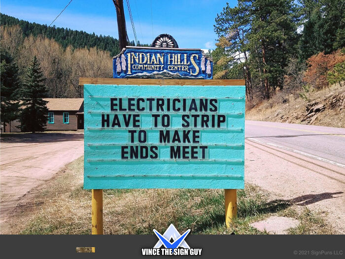 funny indian hills signs - duffy's sports grill - Bundian Hillsi Community Center Le A Electricians Have To Strip To Make Ends Meet Vince The Sign Guy C2021 SignPuns Llc