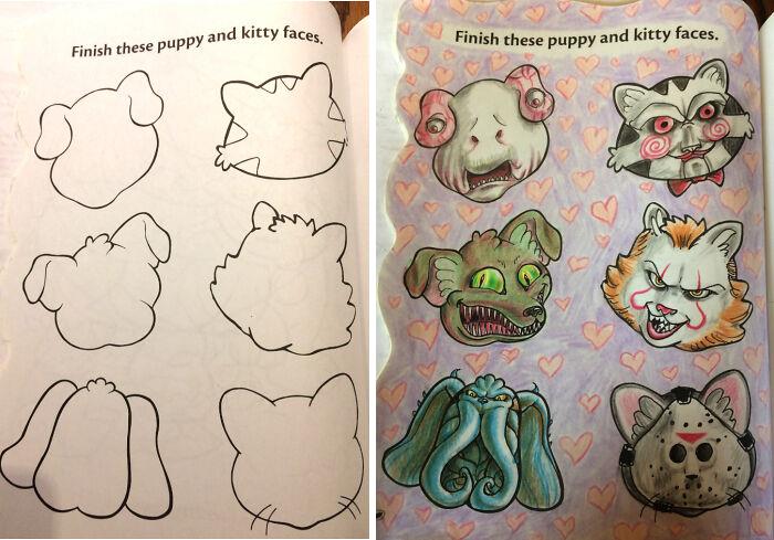 adults making childrens coloring books hilariously twisted - drawing - Finish these puppy and kitty faces. Finish these puppy and kitty faces. 3 o