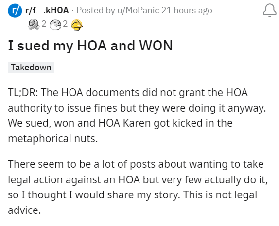 hoa karen - angle - rrf...kHOA Posted by uMoPanic 21 hours ago 22 I sued my Hoa and Won Takedown Tl;Dr The Hoa documents did not grant the Hoa authority to issue fines but they were doing it anyway. We sued, won and Hoa Karen got kicked in the metaphorica
