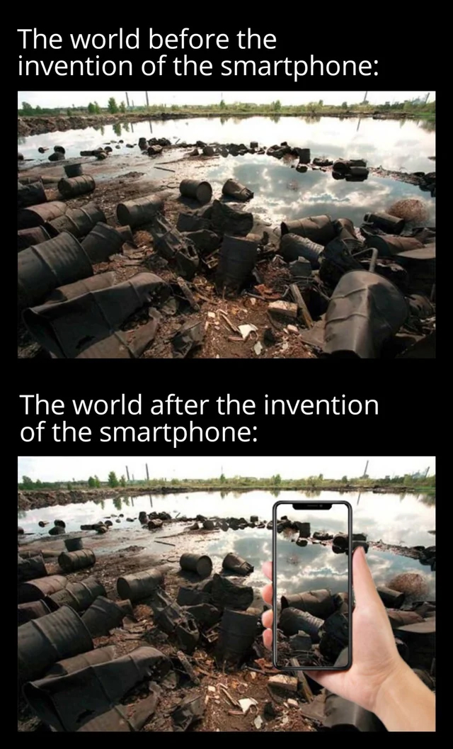 dank memes and pics -  The world before the invention of the smartphone 210 The world after the invention of the smartphone 214