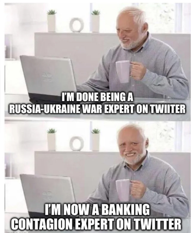 bank collapse memes - middle class inflation meme - I'M Done Being A RussiaUkraine War Expert On Twiiter 101 I'M Now A Banking Contagion Expert On Twitter