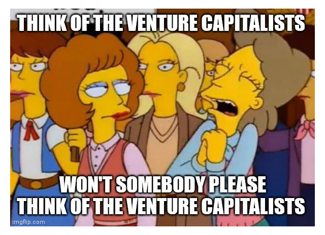 bank collapse memes - cartoon - Think Of The Venture Capitalists 16 Won'T Somebody Please Think Of The Venture Capitalists imgflip.com