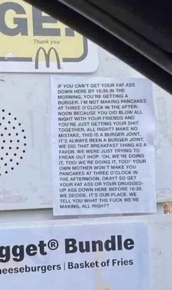 passive aggressive notes - inbound - Ge Thank you M. If You Can'T Get Your Fat Ass Down Here By In The Morning, You'Re Getting A Burger. I'M Not Making Pancakes At Three O'Clock In The After Noon Because You Did Blow All Night With Your Friends And You'Re