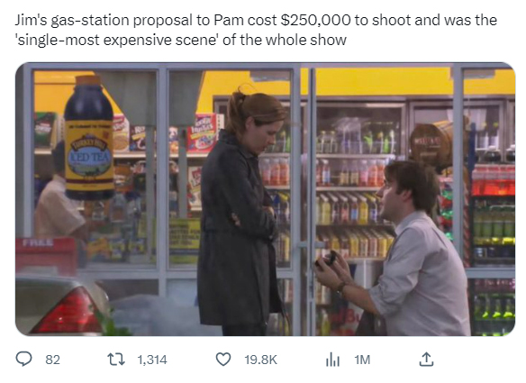 office memes - jim and pam proposal - Jim's gasstation proposal to Pam cost $250,000 to shoot and was the 'singlemost expensive scene' of the whole show 82 Led Tea 1,314 Ls 1M