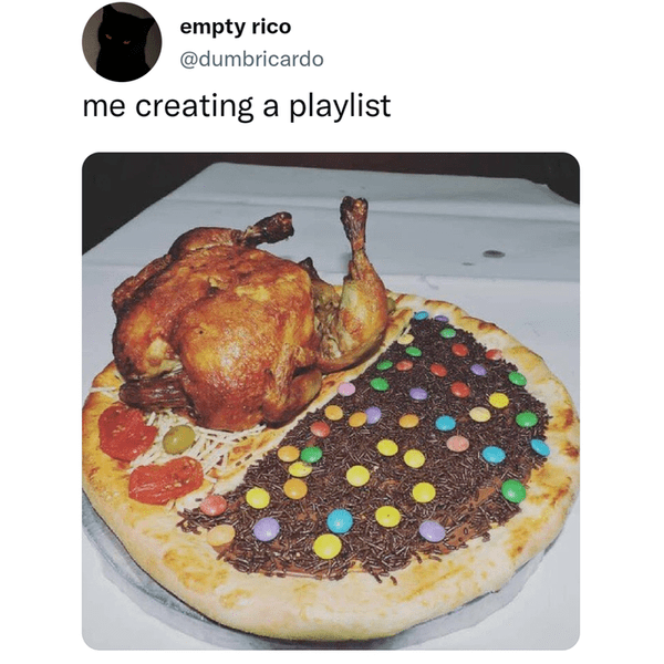 funny tweets - empty rico me creating a playlist