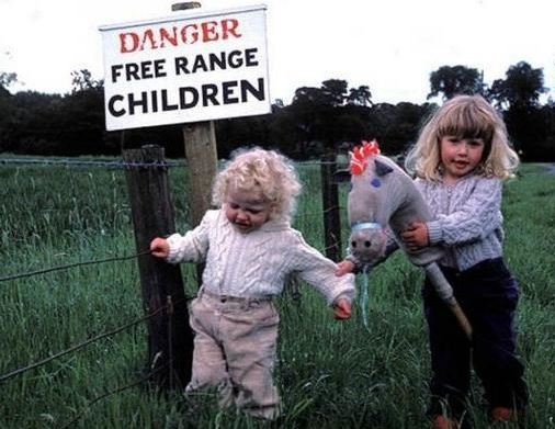 dangerous things we did as kids - free range kids - Danger Free Range Children