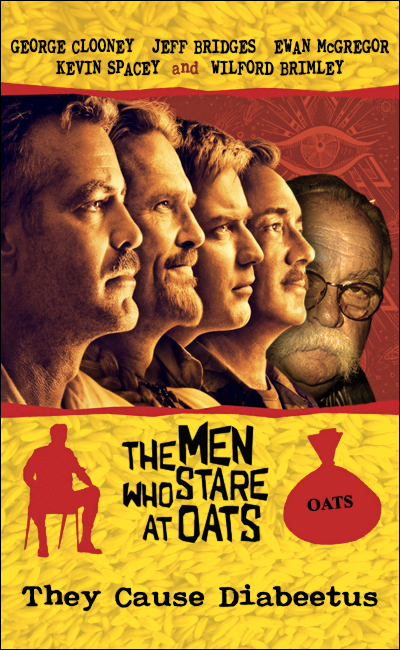 The Men Who Stare At Oats