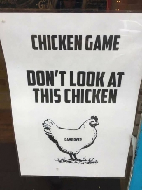 random pic poster - Chicken Game Don'T Look At This Chicken Game Over
