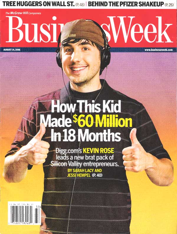 This the the picture of the kevin rose of the digg showing how much he  get in 18 month but i don't think it will keep for longer with launch of the new version of digg
http://geekersscope.blogspot.com/