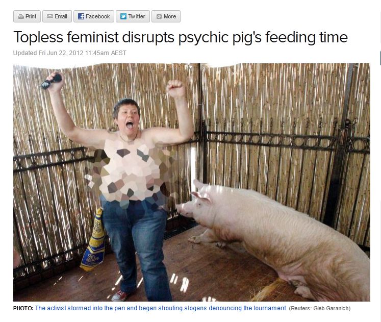 pet - Print Email Facebook Twitter More Topless feminist disrupts psychic pig's feeding time Updated Fri am Aest M Photo The activist stormed into the pen and began shouting slogans denouncing the tournament Reuters Gleb Garanich