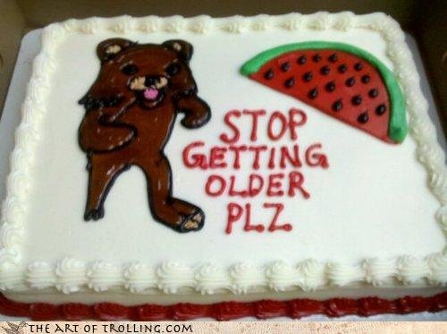 pedobear cake - Stop Getting Older Plz V The Art Of Trolling.Com The Art Of Trolling.Com