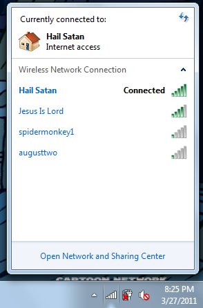 This is a real picture. The Hail Satan connection is mine, I named it. I live near a church, apparently they don't like the name of my connection and have made one of their own.