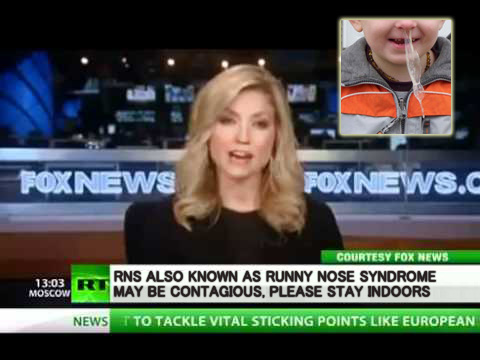 See blog for further details.RNS or "Runny nose syndrome" is air bourne and coming for you.