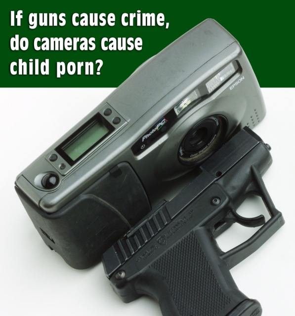 Guns cause crime like cameras cause child porn!

From ... A-HUMAN-RIGHT.com