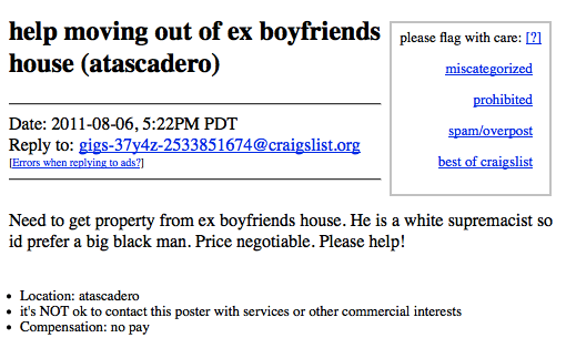 angle - help moving out of ex boyfriends please flag with care21 house atascadero miscategorized prohibited Date , Pm Pdt spamoverpost to gigs37y4z2533851674.org Errors when ads? best of craigslist Need to get property from ex boyfriends house. He is a wh
