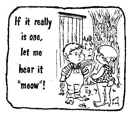 cartoon - If it really is one, let me hear it meow"! .. 1