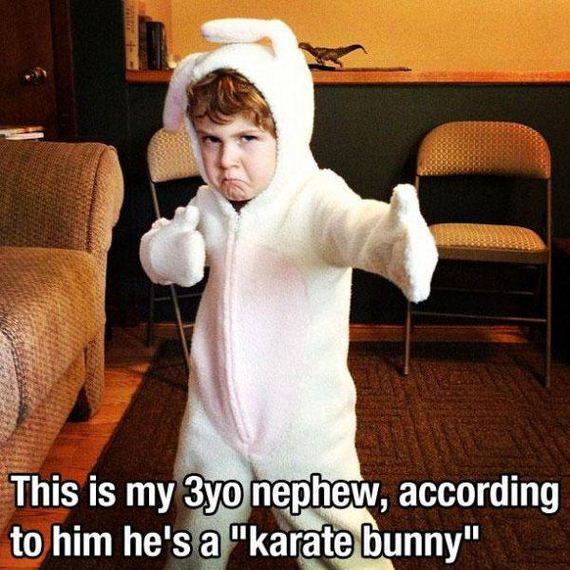weird things for kids - This is my 3yo nephew, according to him he's a "karate bunny"