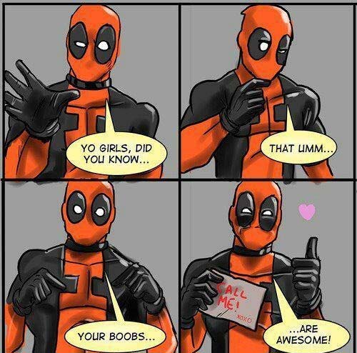 deadpool comic meme - That Umm... Yo Girls, Did You Know... Val Xoxo ...Are Your Boobs... Awesome!