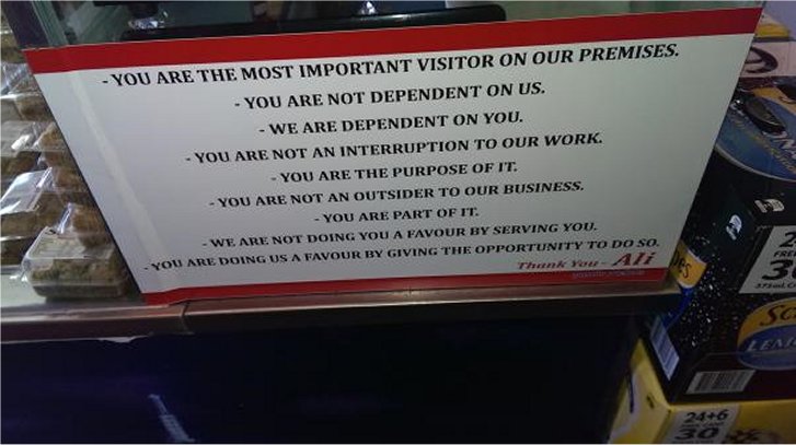 rude customer sign - You Are The Most Important Visitor On Our Premises. You Are Not Dependent On Us. We Are Dependent On You. You Are Not An Interruption To Our Work. You Are The Purpose Of It. You Are Not An Outsider To Our Business. You Are Part Of It.