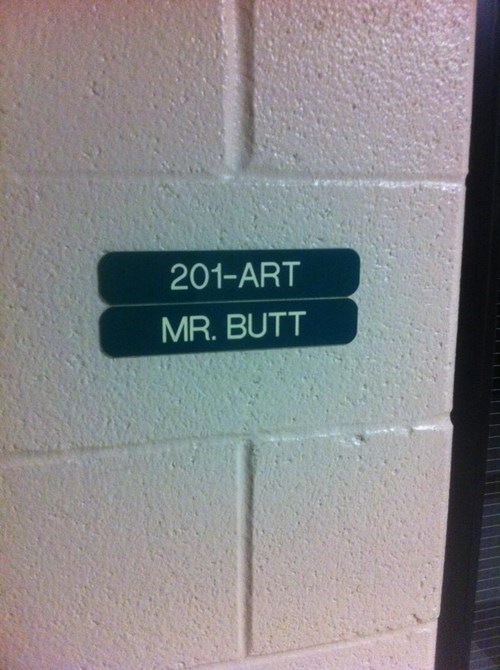 funny school teacher names - 201Art Mr. Butt