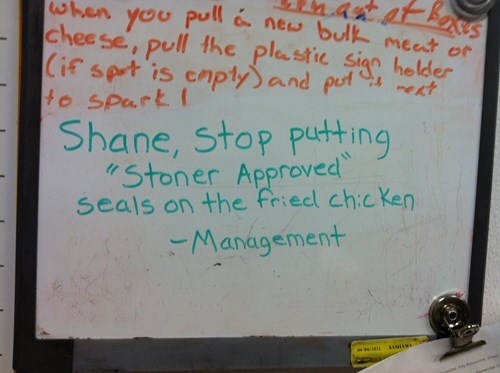 walmart deli signs - when you pull a new bulk meat of cheese, pull the plastic sign holder if spot is empty and put it next to spark ! Shane, stop putting "Stoner Approved" seals on the fried chicken Management