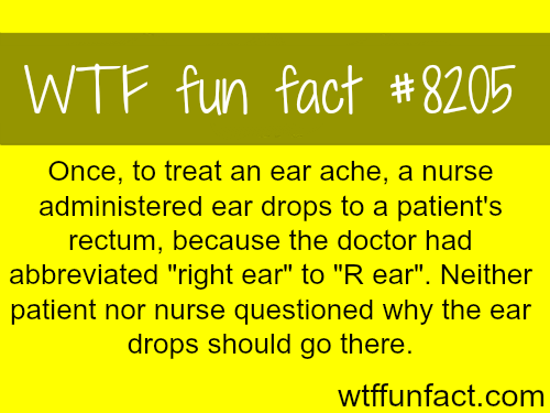 stadium australia - Wtf fun fact Once, to treat an ear ache, a nurse administered ear drops to a patient's rectum, because the doctor had abbreviated "right ear" to "Rear". Neither patient nor nurse questioned why the ear drops should go there. wtffunfact