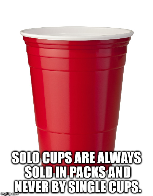 cup - Solo Cups Are Always Sold In Packs And Never By Single Cups. imglup.com