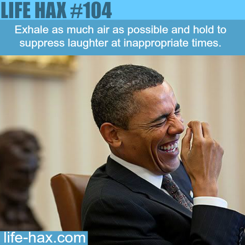 barack obama laughing - Life Hax Exhale as much air as possible and hold to suppress laughter at inappropriate times. lifehax.com